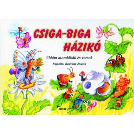 Csiga-biga házikó - Vidám mondókák és ve