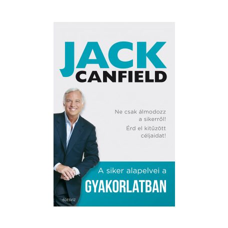 A siker alapelvei a gyakorlatban