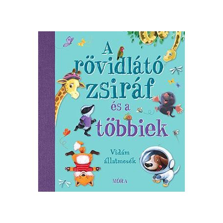 A rövidlátó zsiráf és a többiek - Nyolc