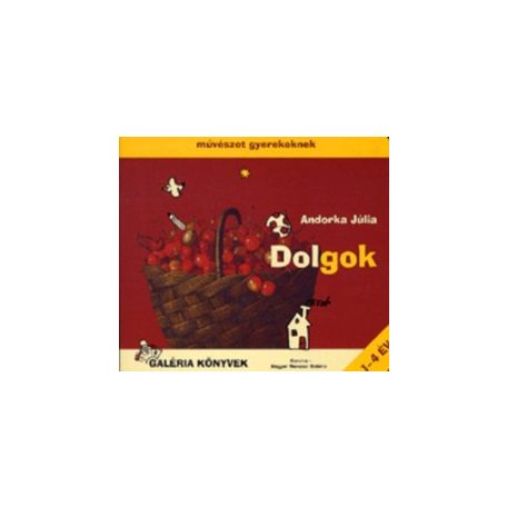 Dolgok - Művészet gyerekeknek