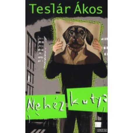 Nehéz kutya (A) (F)