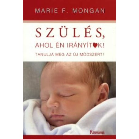Szülés, ahol én rányítok