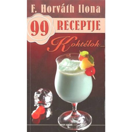 Koktélok ( Horváth Ilona )