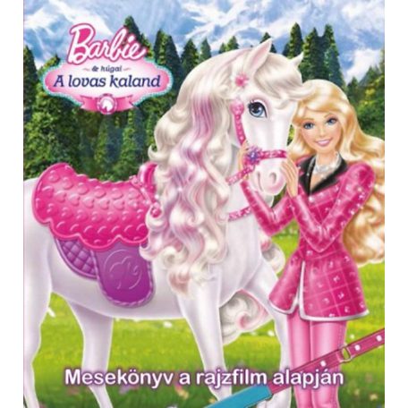 Barbie & húgai - A lovas kaland - Mesek