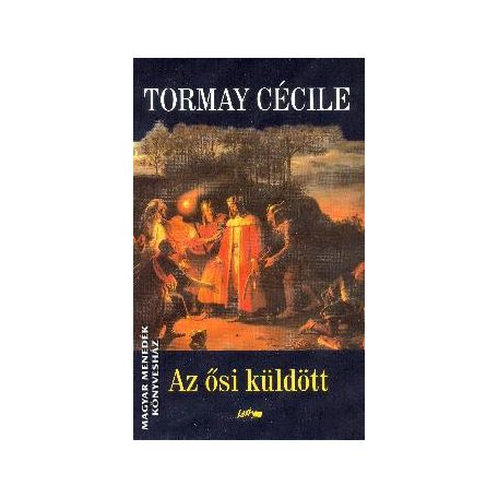 Az ősi küldött