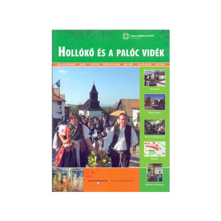 Vendégváró - Hollókő és Palóc vidék