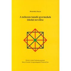 A nehezen tanuló gyermekek iskolai nevel