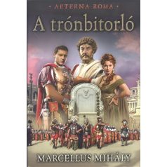 A trónbitorló - Aeterna Roma 1