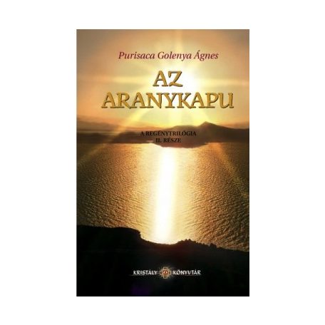 Az aranykapu (Az Aranyasszony útja 2.)