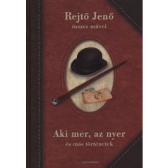 Aki mer, az nyer és más történetek
