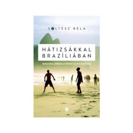 Hátizsákkal Brazíliában