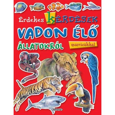 Érdekes kérdések vadon élő állatokról