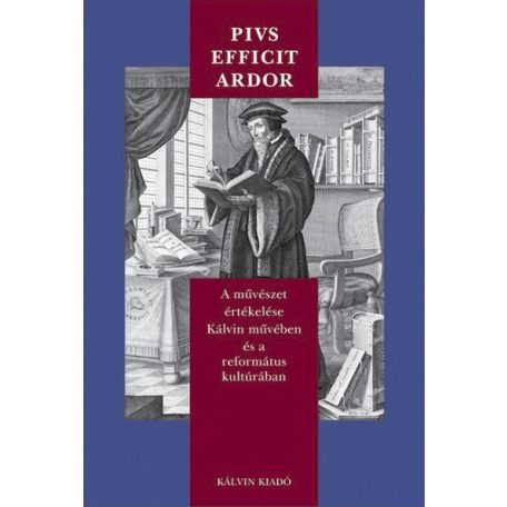 Pius Efficit Ardor - A művészet ért.....