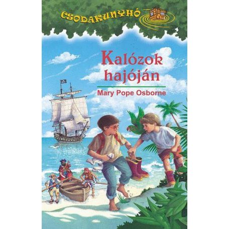 Csodakunyhó 4. -  Kalózok hajóján