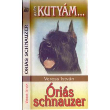 Az én kutyám...óriás schnauzer (A)