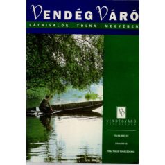 Vendégváró - Látnivalók Tolna megyében
