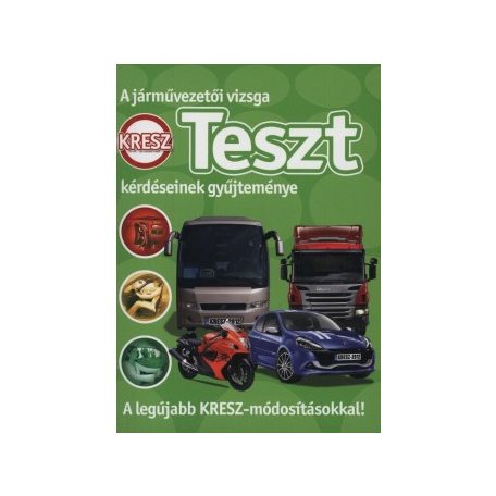 A járművezetői vizsga teszt  2013 zöld