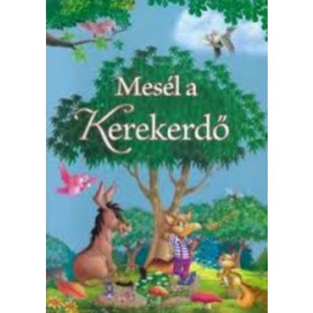 Mesél a Kerekerdő