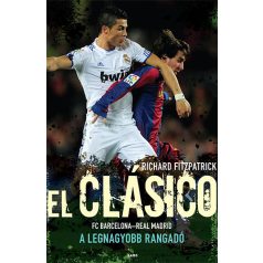 El Clásico - FC Barcelona - Real Madrid