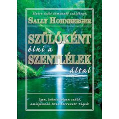 Szülőként élni a Szentlélek által 1.(FIX