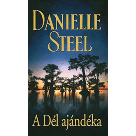 A Dél ajándéka (A)