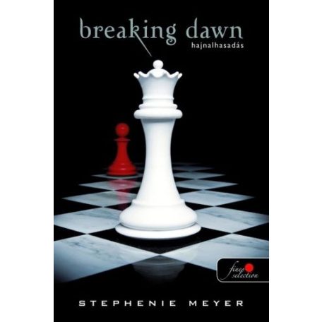 Breaking Dawn - Hajnalhasadás (kemény)
