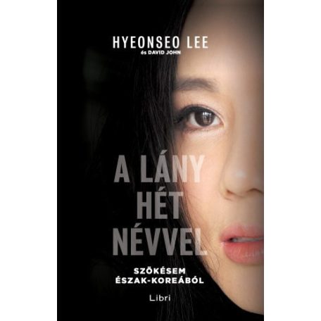 A lány hét névvel