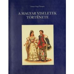 A magyar viseletek története