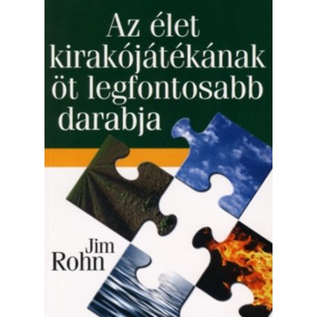 Az élet kirakójátékának öt legfontosabb