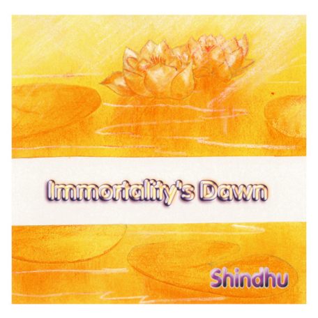 Shindhu - Immortality's Dawn
