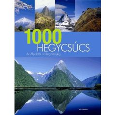 1000  hegycsúcs az Alpoktól a világ tet