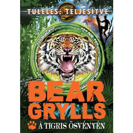 A tigris ösvényén