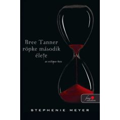 Bree Tanner rövid második élete(kemény)
