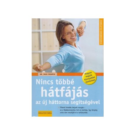 Nincs többé hátfájás (Holló) (FIX)