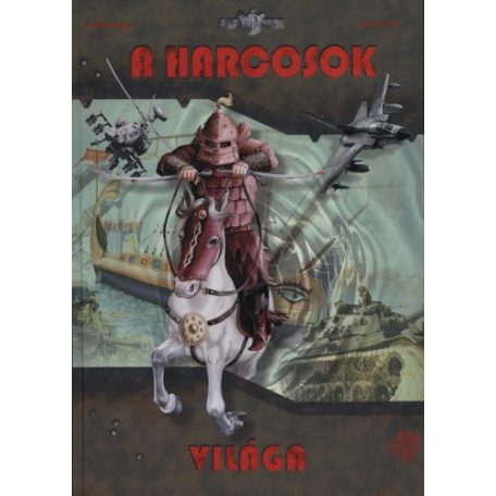 A harcosok világa(A mi világunk)