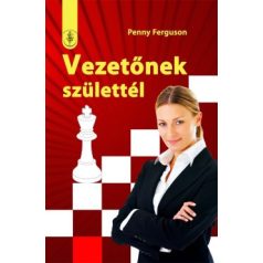 Vezetőnek születtél