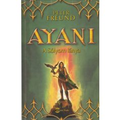 Ayani- A sólyom lánya (Misztéria 2.)  (A