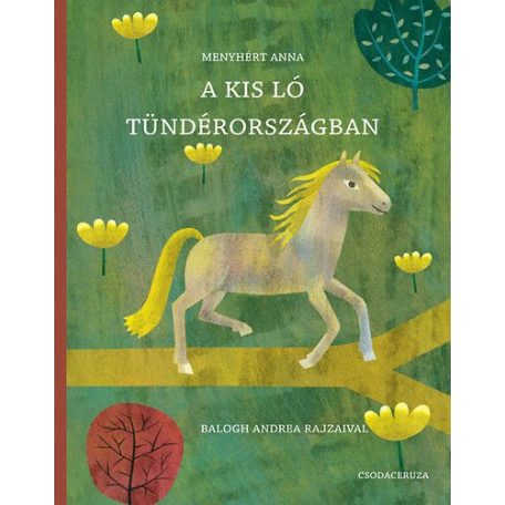 A kis ló Tündérországban