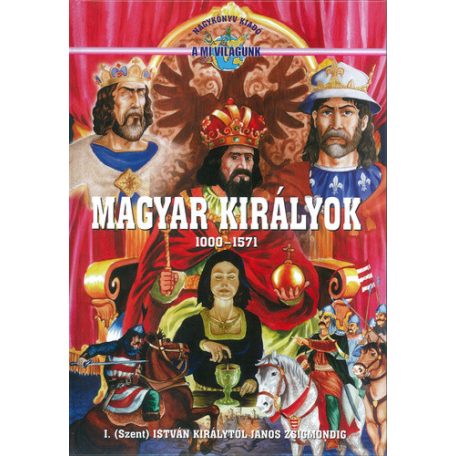 Magyar királyok 1000-1571