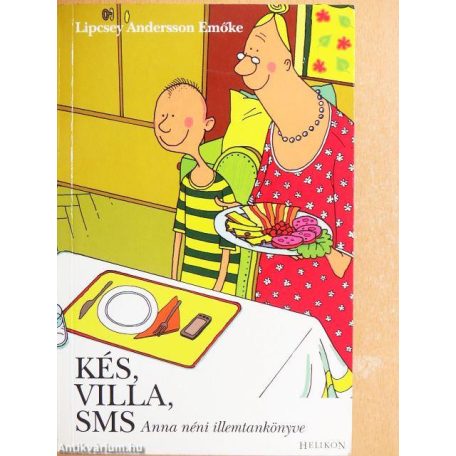 Kés, villa, Sms