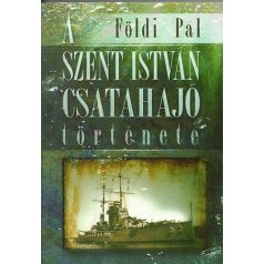 A Szent István csatahajó története