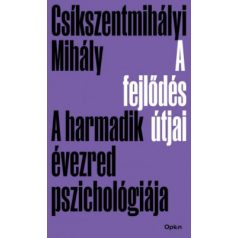 A fejlődés útjai- A harmadik évezred psz