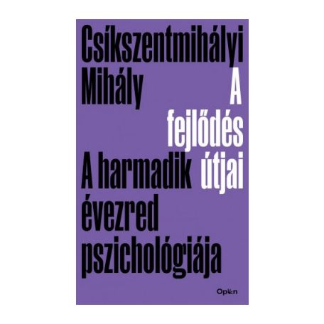A fejlődés útjai- A harmadik évezred psz