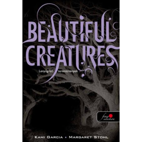 Beautiful Creatures - Lenyűgöző ter(ke(A