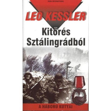 A háború kutyái 10. - Kitörés Sztálingr