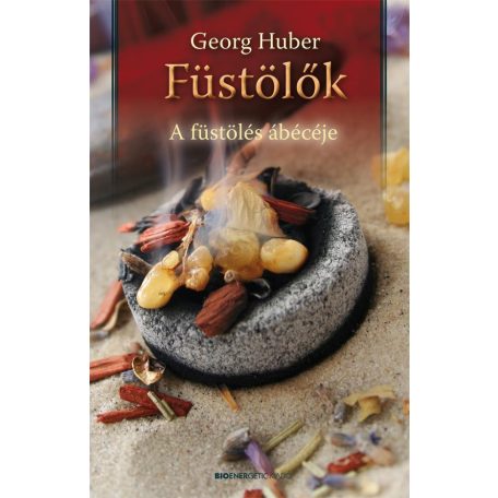 Füstölők-a füstölés ábécéje