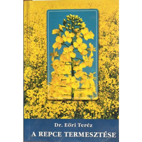 A repce termesztése