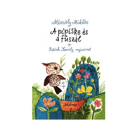 A pipiske és a fűszál (FIX) (A)