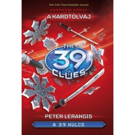 A 39 kulcs 3. - A kardtolvaj