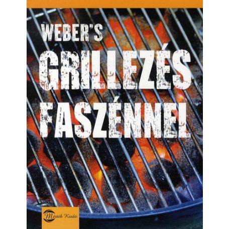 Weber's grillezés faszénnel
